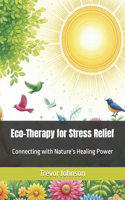 Eco-Therapy for Stress Relief