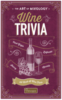 Art of Mixology Wine Trivia