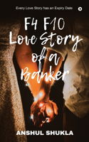 F4 F10 Love Story of a Banker
