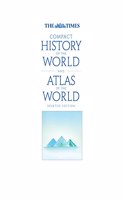 The Times Compact History of the World / The Times World Atlas Boxset (The "Times" Compact History of the World and Atlas of the World)