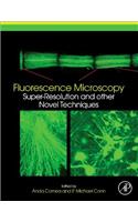 Fluorescence Microscopy: Super-Resolution and Other Novel Techniques