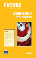 Future Intro Workbook with Audio CDs: English for Results