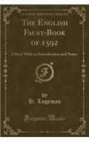 The English Faust-Book of 1592