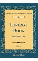 Lineage Book, Vol. 59: 58001-59000, 1906 (Classic Reprint): 58001-59000, 1906 (Classic Reprint)