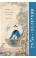 Heroines of the Qing