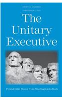 A History of the Unitary Executive