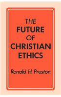 Future of Christian Ethics