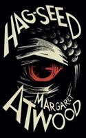 Hag-Seed: The Tempest Retold: The Tempest Retold