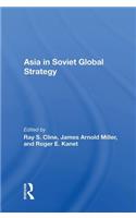 Asia in Soviet Global Strategy