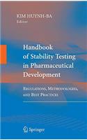 Handbook of Stability Testing in Pharmaceutical Development: Regulations, Methodologies, and Best Practices(English)