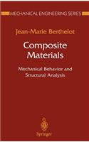 Composite Materials: Mechanical Behavior and Structural Analysis