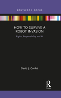 How to Survive a Robot Invasion