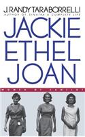 Jackie, Ethel, Joan