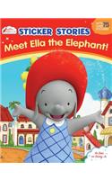 Meet Ella the Elephant!