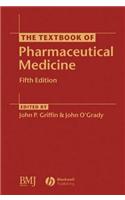 The Textbook of Pharmaceutical Medicine