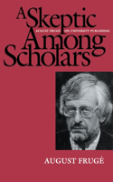 Skeptic Among Scholars
