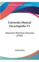 University Musical Encyclopedia V2: Musicians' Practical Instructor (1914)