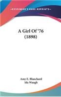 Girl Of '76 (1898)