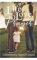 Life, Love, and Prayer