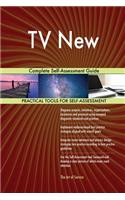 TV New Complete Self-Assessment Guide