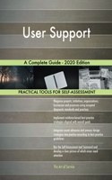 User Support A Complete Guide - 2020 Edition
