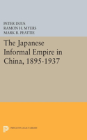 Japanese Informal Empire in China, 1895-1937