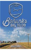 Bohunk's Big To-Do