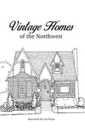 Vintage Homes of the Northwest