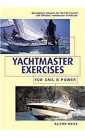 Yachtmaster Exercises For Sail And Power 1e: Questions And Answers For The Rya Coastal And Offshore Yachtmaste Paperback â€“ 1 January 2005