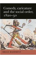 Comedy, Caricature Social Order 1820-5 CB