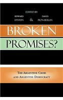 Broken Promises?: The Argentine Crisis and Argentine Democracy