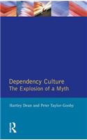 Dependency Culture