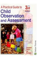A Practical Guide to Child Observation and Assessment