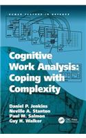 Cognitive Work Analysis: Coping with Complexity