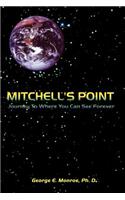 Mitchell's Point: Journey to Where You Can See Forever
