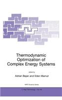 Thermodynamic Optimization of Complex Energy Systems