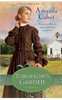 Tomorrow`s Garden – A Novel