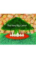 The Very Big Carrot