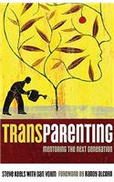 Transparenting: Mentoring the Next Generation