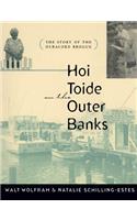 Hoi Toide on the Outer Banks