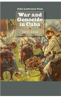 War and Genocide in Cuba, 1895-1898