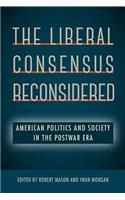 Liberal Consensus Reconsidered