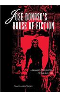José Donoso's House of Fiction
