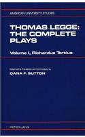 Thomas Legge: The Complete Plays