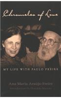 Chronicles of Love: My Life with Paulo Freire