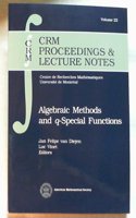 Algebraic Methods and q-special Functions