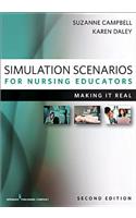 Simulation Scenarios for Nursing Educators, Second Edition