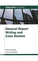 General Report Writing and Case Studies