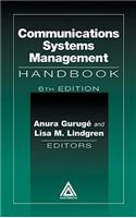 Handbook of Communications Systems Management