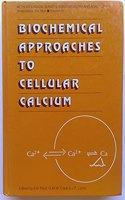 Biochemical Approaches to Cellular Calcium (Methodological Surveys in Biochemistry and Analysis)